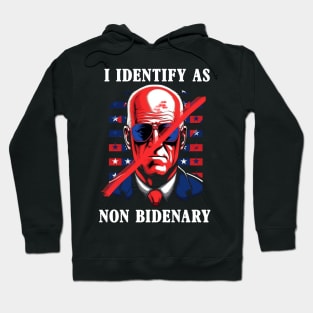 I Identify As Non Bidenary 4th Of July Hoodie